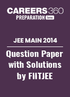 JEE Main 2014 Question Paper with Solutions by FIITJEE