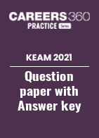 KEAM 2021 Question paper with Answer key