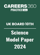 UK Board 10th Science Model Paper 2024
