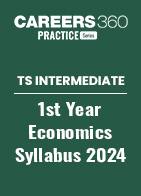 TS Intermediate 1st Year Economics Syllabus 2024