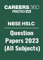 NBSE HSLC Question Papers 2023 (All Subjects)