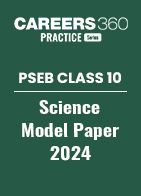 PSEB Class 10 Science Model Paper 2024