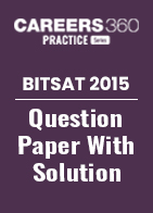 BITSAT 2015 Question Paper