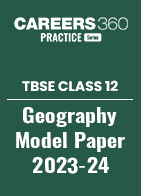 TBSE Class 12 Geography Model Question Paper 2023-24