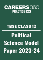 TBSE Class 12 Political Science Model Question Paper 2023-24