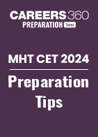 MHT CET 2024 Preparation Tips