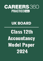 UK Board Class 12th Accountancy Model Paper 2024 PDF