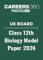 UK Board Class 12th Biology Model Paper 2024 PDF