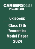 UK Board Class 12th Economics Model Paper 2024 PDF