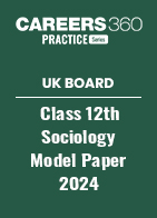 UK Board Class 12th Sociology Model Paper 2024 PDF