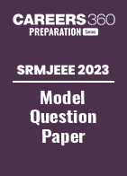 SRMJEEE 2023 Model Question Paper