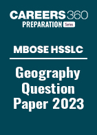 MBOSE HSSLC Geography Question Paper 2023