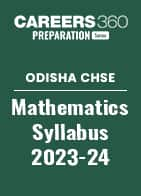 Odisha CHSE Mathematics Syllabus 2023-24