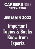 JEE Main Important Topics & Books: Know from experts