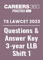 TS LAWCET 2023 Question Paper with Answer Key - 3-year LLB - Shift 1