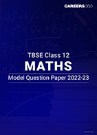 TBSE Class 12 Maths Model Question Paper 2022-23