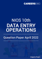 NIOS 10th Data Entry Operations Question Paper April 2022