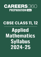 CBSE Class 11, 12 Applied Mathematics Syllabus 2024-25
