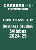 CBSE Class 11, 12 Business Studies Syllabus 2024-25