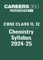 CBSE Class 11, 12 Chemistry Syllabus 2024-25