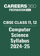 CBSE Class 11, 12 Computer Science Syllabus 2024-25