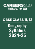 CBSE Class 11, 12 Geography Syllabus 2024-25