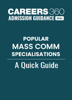 Popular Mass Comm Specialisations: A Quick Guide