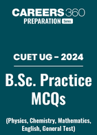 CUET UG 2024: BSc MCQs with Answers PDF