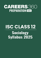 ISC Class 12 Sociology Syllabus 2025