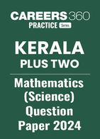 Kerala Plus Two Mathematics (Science) Question Paper 2024