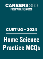 CUET UG Home Science: 4 Free Mock Tests PDF with Detailed Solutions