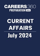 Current Affairs July 2024