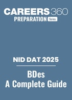 NID DAT BDes 2025 Guide - NID Campuses, Seat Matrix, Courses Offered and Careers Opportunities