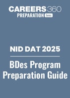 NID DAT 2025 BDes Preparation Guide - Exam Pattern, Preparation Strategy for Prelims and Mains