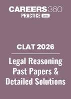CLAT Legal Reasoning Previous Year Question Papers with Detailed Solutions