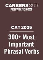 300+ Phrasal Verbs List for CAT Exam, Types With Examples & Practice Questions. Download Pdf