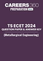 TS ECET Question Paper and Answer Key Metallurgical Engineering 2024