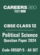 CBSE Class 12 Political Science Elective Question Papers 2024 (Code-SR5QP/5) – All Sets (1, 2, 3)