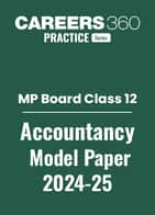 MP Board Class 12 Accountancy Model Paper 2024-25