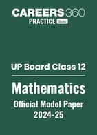 UP Board Class 12 Mathematics Model Paper 2024-25