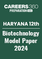 Haryana Board Class 12 Biotechnology Model Paper 2024
