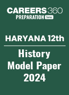 Haryana Board Class 12 History Model Paper 2024