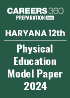 Haryana Board Class 12 Physical Education Model Paper 2024