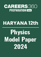Haryana Board Class 12 Physics Model Paper 2024