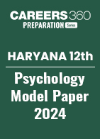 Haryana Board Class 12 Psychology Model Paper 2024