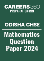 Odisha CHSE Maths Model Paper 2024