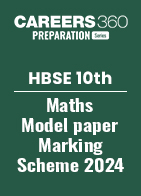 HBSE 10th Maths Model paper & Marking Scheme 2024