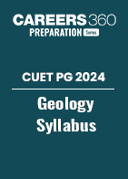 CUET PG 2024 Geology, Earth Sciences Syllabus