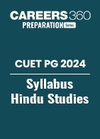 CUET PG 2024 Syllabus Hindu Studies