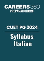 CUET PG 2024 Syllabus Italian